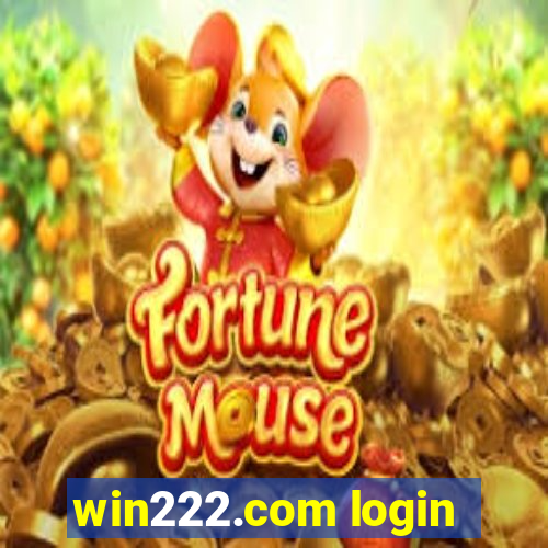 win222.com login